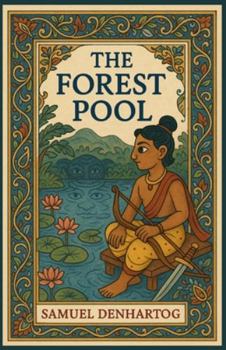 Paperback The Forest Pool: Jataka Tale Rhymes Book
