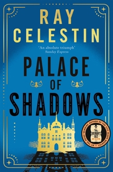 Palace of Shadows: A Spine-Chilling Gothic Thriller from the Author of the City Blues Quartet