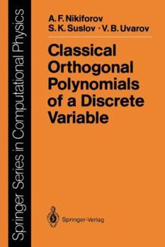 Paperback Classical Orthogonal Polynomials of a Discrete Variable Book