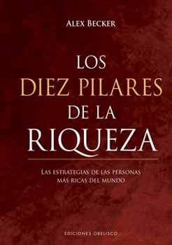 Hardcover Los Diez Pilares de la Riqueza [Spanish] Book