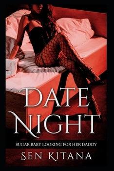 Paperback Date Night: Sugar Baby Looking For Her Daddy Book