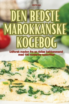 Paperback Den Bedste Marokkanske Kogebog [Danish] Book