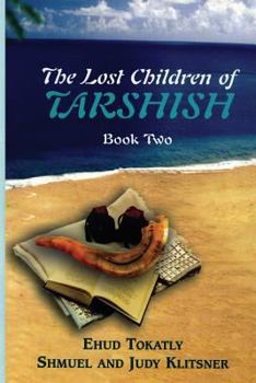 Paperback The Lost Children of Tarshish: Book Two Book