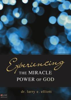 Paperback Experiencing the Miracle Power of God Book