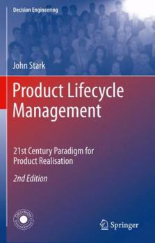 Paperback Product Lifecycle Management: 21st Century Paradigm for Product Realisation Book