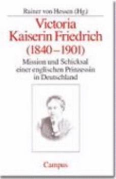 Victoria Kaiserin Friedrich.