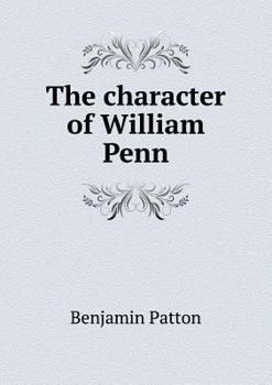 Paperback The character of William Penn Book