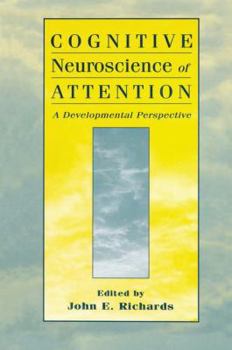 Paperback Cognitive Neuroscience of Attention: A Developmental Perspective Book