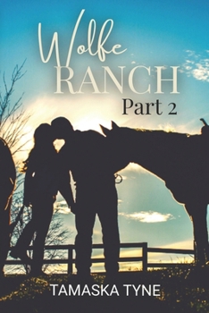 Paperback Wolfe Ranch Part 2 Book