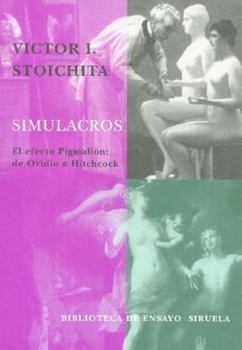 The Pygmalion Effect: From Ovid to Hitchcock