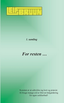 Paperback For resten ...: 1. samling [Danish] Book