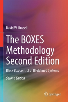 Paperback The Boxes Methodology Second Edition: Black Box Control of Ill-Defined Systems Book