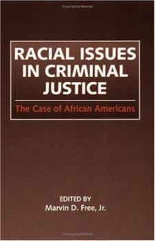 Paperback Racial Issues in Criminal Justice: The Case of African Americans Book