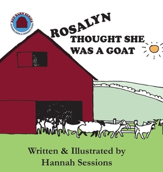 Hardcover Rosalyn Thought She Was a Goat Book