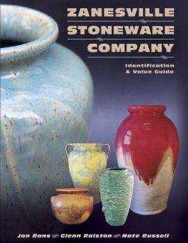 Hardcover Zanesville Stoneware Company: Identification & Value Guide Book