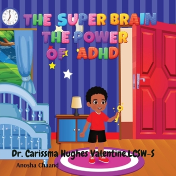 Paperback The super Brain: The Power of ADHD: The Power of ADHD: The Power of ADHD Book