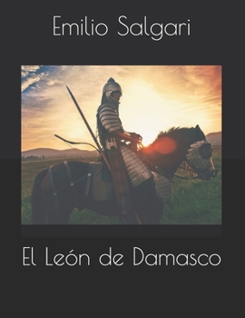 Il leone di Damasco - Book #2 of the Capitan Tempesta
