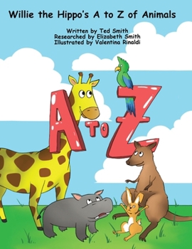 Paperback Willie the Hippo's A to Z of Animals Book