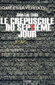 Paperback Le crépuscule du septième jour [French] Book
