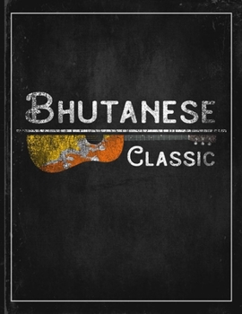 Bhutanese Classic: Bhutan Flag Guitar Journal Heritage Gift Idea for Daguhter, Mom, Coworker  Planner Daily Weekly Monthly Undated Calendar Organizer Journal
