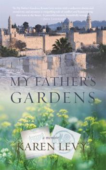 Paperback My Father's Gardens Book
