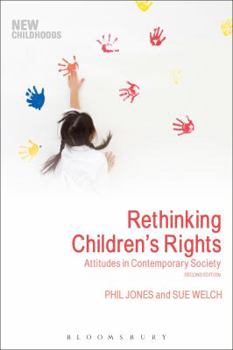 Paperback Rethinking Children's Rights: Attitudes in Contemporary Society Book