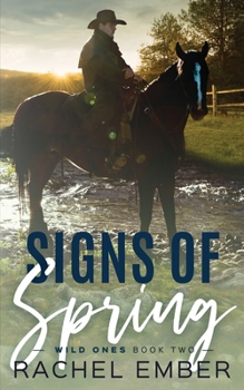 Signs of Spring - Book #2 of the Wild Ones