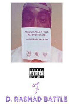 Paperback This Era Was a Mess, But Everything!: Quickie Poems & Words Book