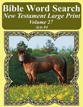 Paperback Bible Word Search New Testament Large Print Volume 27: Acts #4 Book