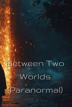 Paperback Between Two Worlds (Paranormal) Book