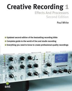 Paperback Creative Recording: Part One: Effects and Processors Book