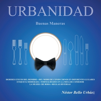 Paperback Urbanidad: BuenasManeras [Spanish] Book