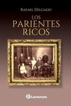 Paperback Los parientes ricos [Spanish] Book