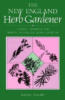 Paperback The New England Herb Gardener Book