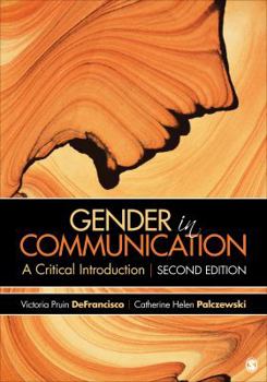 Paperback Gender in Communication: A Critical Introduction Book