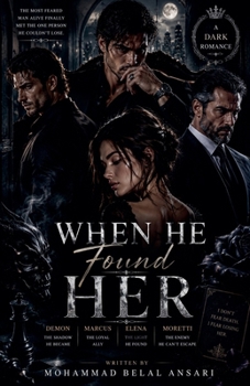 Paperback When He Found Her (The Hidden Archive Saga) Book