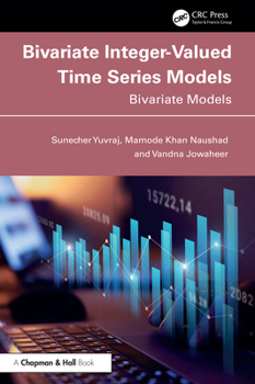 Hardcover Bivariate Integer-Valued Time Series Models: Bivariate Models Book