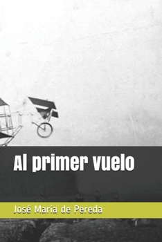 Paperback Al primer vuelo [Spanish] Book