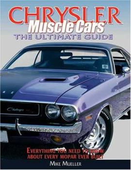 Paperback Chrysler Muscle Cars: The Ultimate Guide Book