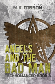 Paperback Angels and the Bad Man Book