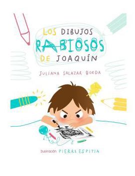 Paperback Los Dibujos Rabiosos de Joaquin [Spanish] Book