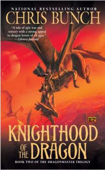 Knighthood of the Dragon - Book #2 of the Dragonmaster