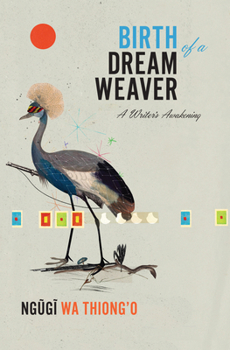 Birth of a Dream Weaver: A Writer's Awakening - Book #3 of the Memoirs