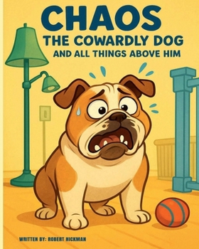 Paperback Chaos the Cowardly Dog and All Things Above Him Book