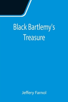 Paperback Black Bartlemy's Treasure Book