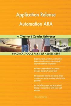 Paperback Application Release Automation ARA A Clear and Concise Reference Book