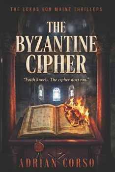 Paperback The Byzantine Cipher: Historical Thriller Book