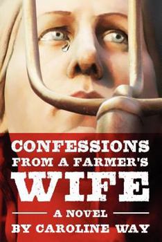 Paperback Confessions from a Farmer's Wife Book