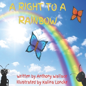 Paperback A Right to a Rainbow Book