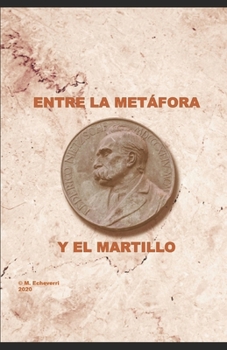 Paperback Nietzsche Entre La Metáfora Y El Martillo [Spanish] Book